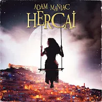 Adam Maniac — Hercai — обложка